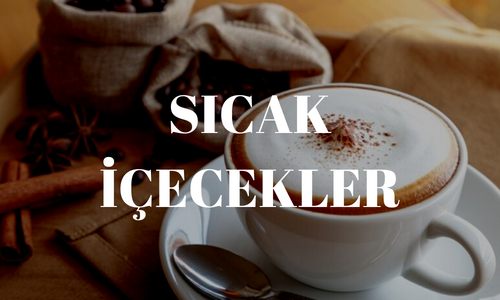 Sıcak İçecekler - مشروبات ساخنة