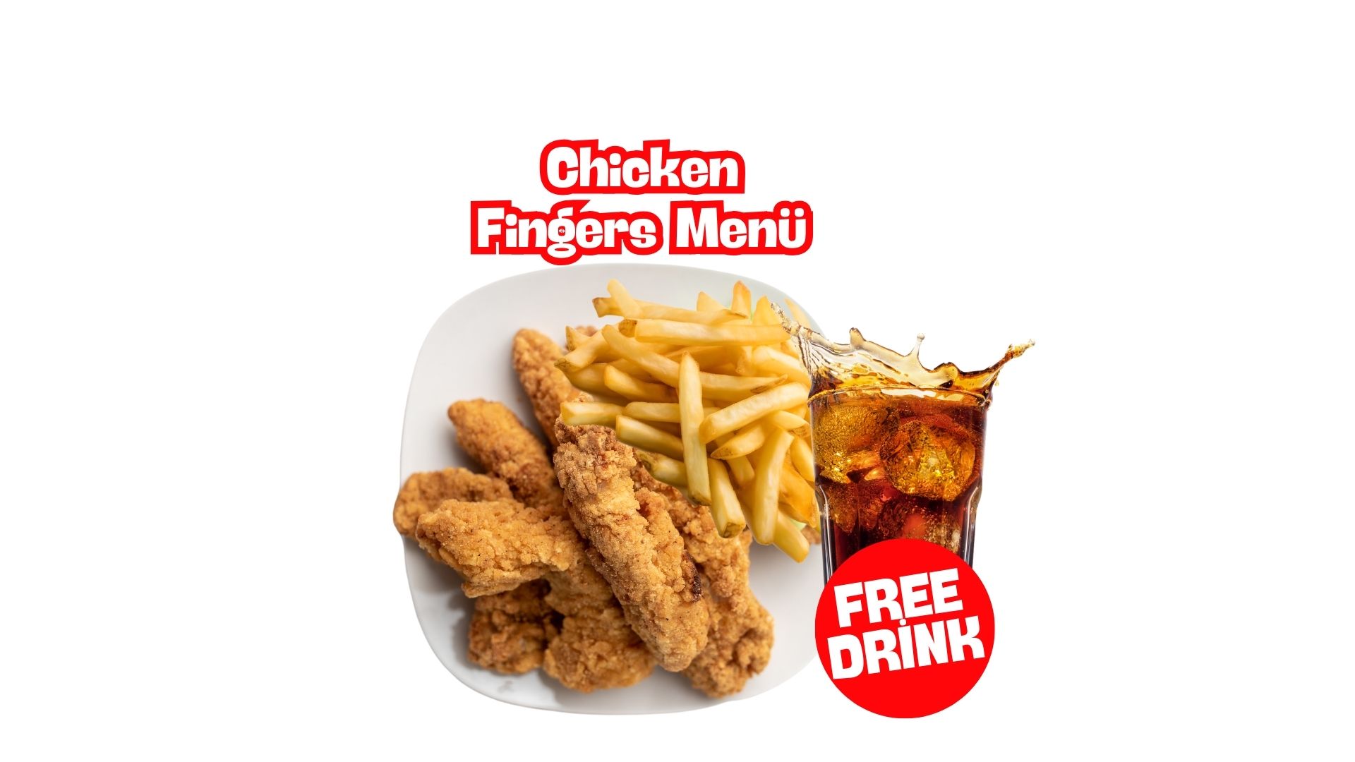 Chicken Fingers Menü