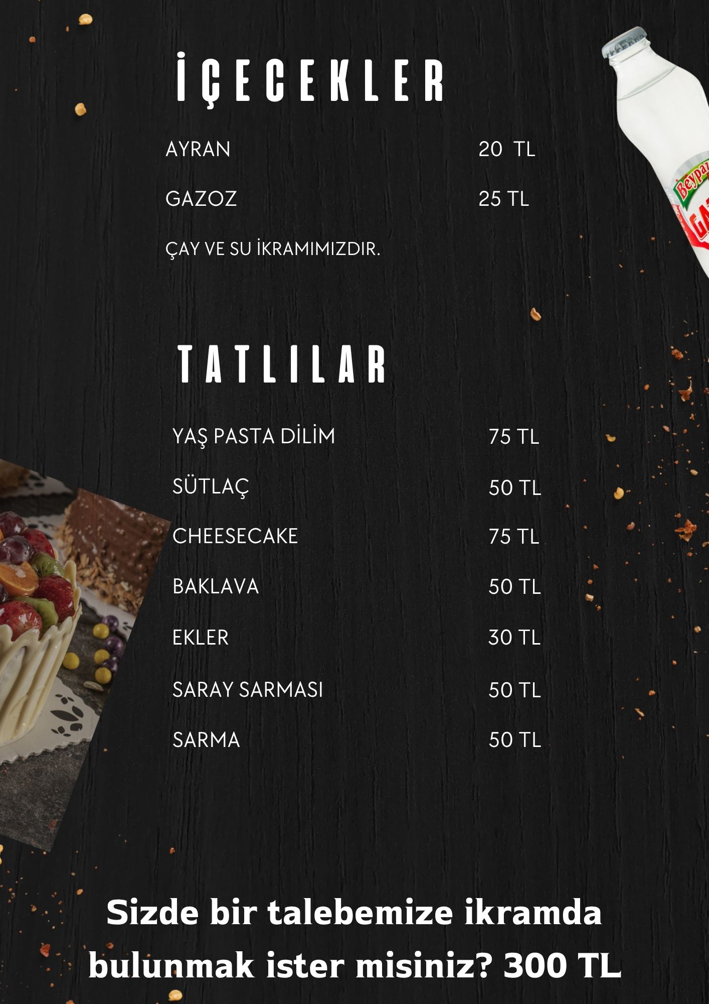 TATLI VE İÇECEKLER