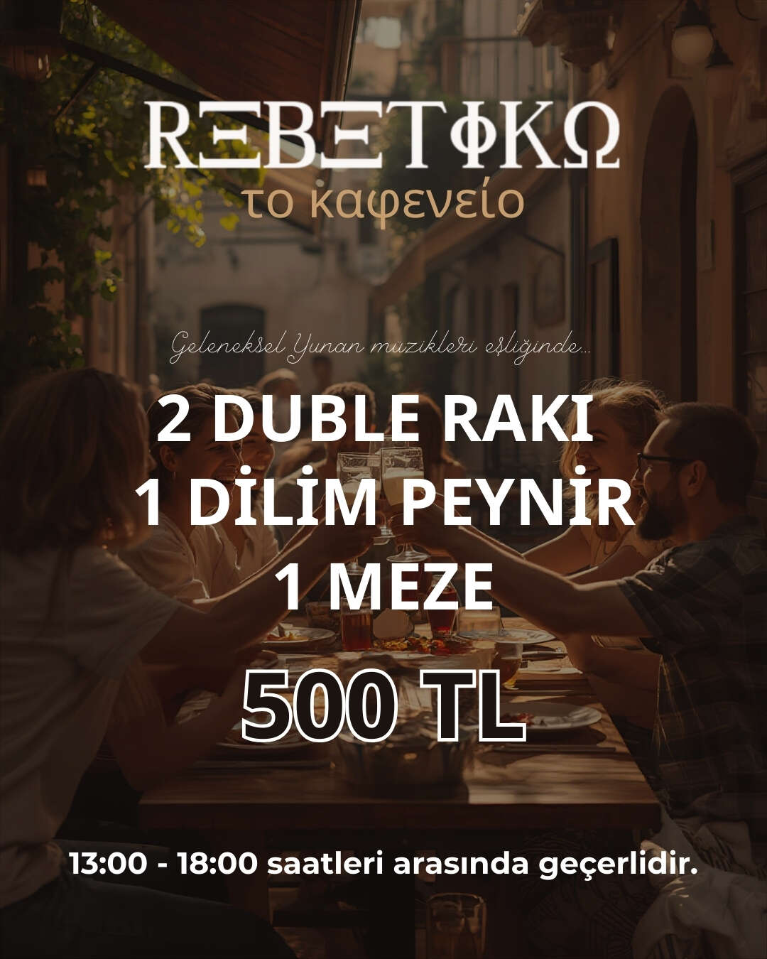 2 DUBLE RAKI + 1 DİLİM PEYNİR + 1 DİLİM KAVUN  /  2 GLASSES OF RAKİ + 1 SLICE FETA CHEESE + 1 SLICE MELON