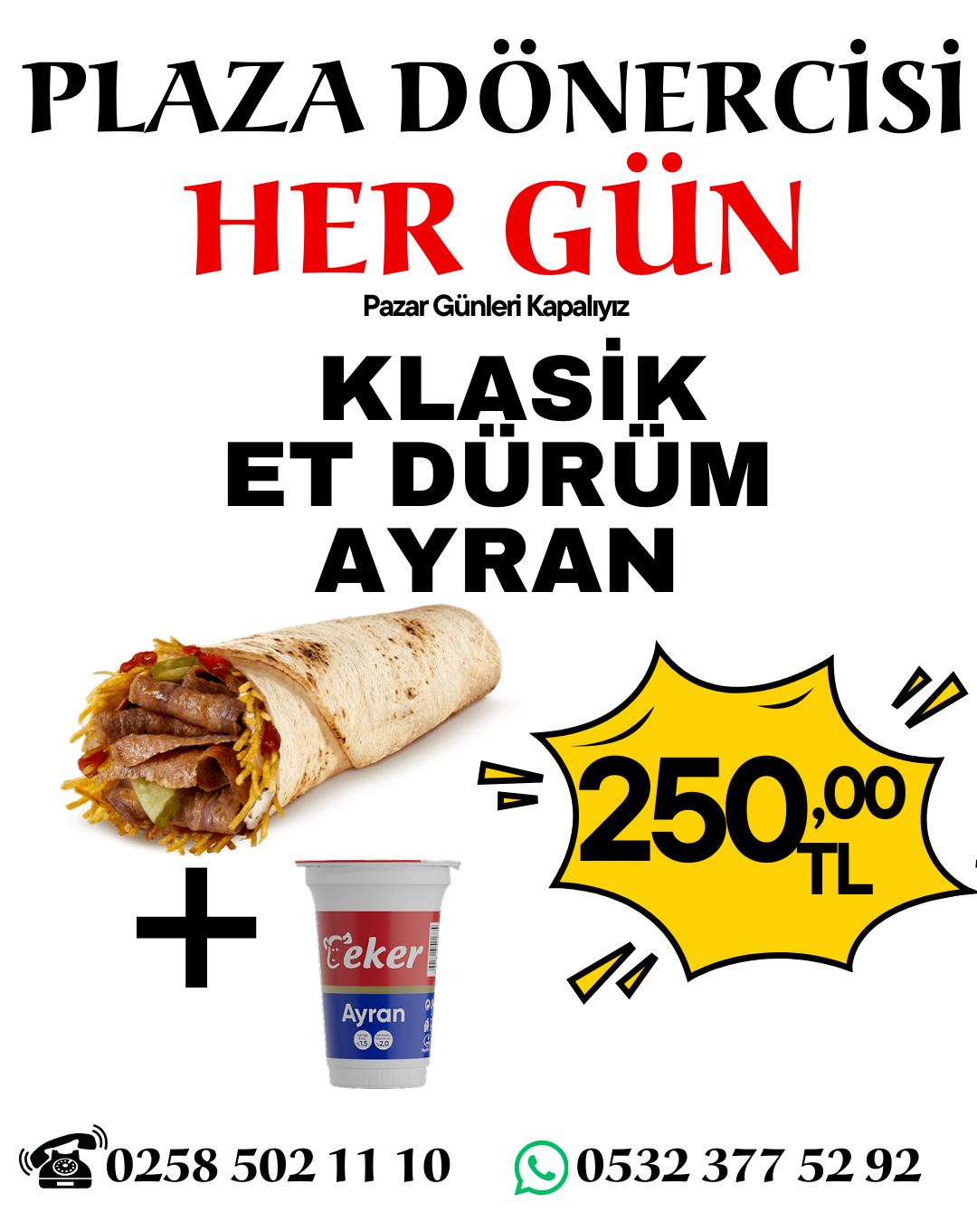 KLASİK PLAZA ET DÜRÜM + AYRAN
