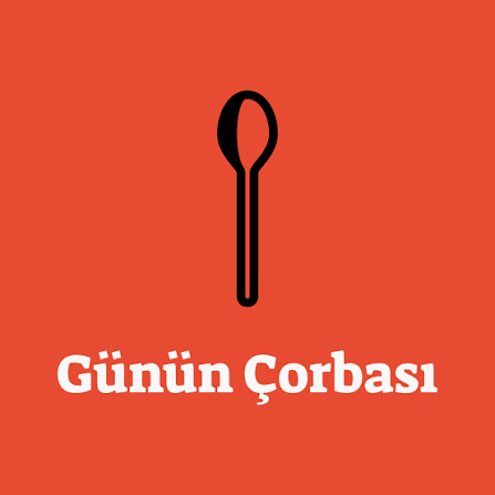 Günün Çorbası