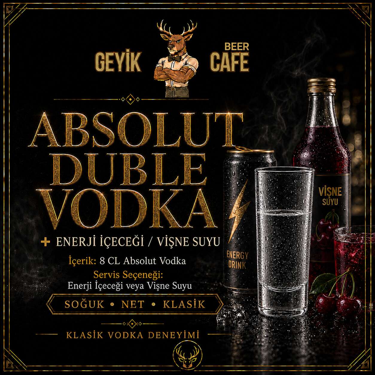 Absolut double vodka + energy drink or sour cherry